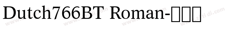 Dutch766BT Roman字体转换